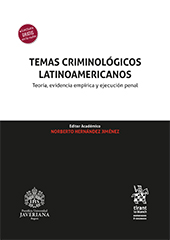 E-book, Temas criminológicos latinoamericanos : teoría, evidencia empírica y ejecución penal, Tirant lo Blanch