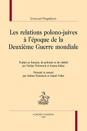 E-book, Les relations polono-juives à l'époque de la Deuxième Guerre mondiale, Ringelblum, Emanuel, Honoré Champion editeur