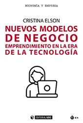 E-book, Nuevos modelos de negocio : emprendimiento en la era de la tecnología, Elson, Cristina, Editorial UOC