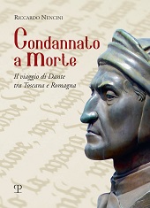 eBook, Condannato a morte : il viaggio di Dante tra Toscana e Romagna, Polistampa