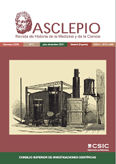 Fascicolo, Asclepio : revista de historia de la medicina y de la ciencia : LXXIII, 2, 2021, CSIC, Consejo Superior de Investigaciones Científicas