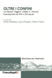 eBook, Oltre i confini : le imprese “leggere” italiane e i mercati internazionali nel XIX e XX secolo, Franco Angeli