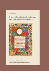 E-book, El libro hebreo iluminado en Portugal en la Edad Media (siglos XIII-XV), CSIC, Consejo Superior de Investigaciones Científicas
