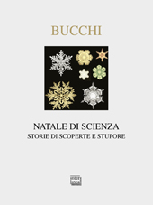 E-book, Natale di scienza : storie di scoperte e stupore, Bucchi, Massimiano, Interlinea