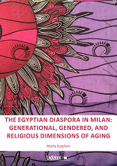 E-book, The Egyptian diaspora in Milan : generational, gendered, and religious dimensions of aging, Ledizioni
