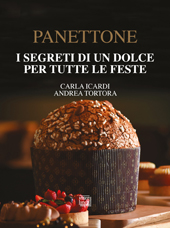 eBook, Panettone : i segreti di un dolce per tutte le feste, Interlinea