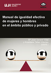 eBook, Manual de igualdad efectiva de mujeres y hombres en el ámbito público y privado, Universitat Jaume I