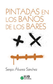 eBook, Pintadas en los baños de los bares, Álvarez Sánchez, Sergio, Universidad de Jaén