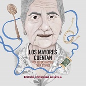 eBook, Los mayores cuentan = Our elders matter : their stories, Universidad de Sevilla