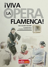 E-book, ¡Viva la ópera flamenca! : flamenco y Andalucía en la prensa murciana (1900-1939), Gelardo Navarro, José, Universidad de Murcia