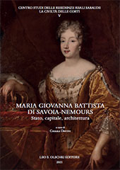E-book, Maria Giovanna Battista di Savoia-Nemours : stato, capitale, architettura, Leo S. Olschki editore
