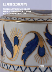 eBook, Le arti decorative : nel Museo Boncompagni Ludovisi per le arti decorative, il costume e la moda dei secoli XIX e XX, Artemide