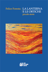 E-book, La lanterna e le ortiche : piccole storie, Pellegrini