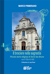 E-book, Il braciere nella sacrestia : piccola storia religiosa di Serra San Bruno tra il 1783 e il 1935, Primerano, Marco, L. Pellegrini