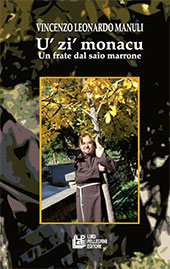eBook, U' zi' monacu : un frate dal saio marrone, Manuli, Vincenzo Leonardo, L. Pellegrini