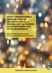 E-book, Redes universitarias generadoras de inclusión : hacia la educación y la cultura de la sostenibilidad en la Universidad, Universidad de Sevilla