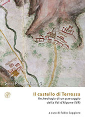 eBook, Il castello di Terrossa : archeologia di un paesaggio della Val d'Alpone (VR), All'insegna del giglio