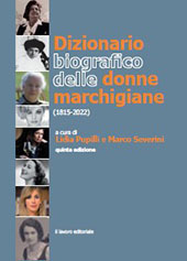 E-book, Dizionario biografico delle donne marchigiane : (1815-2018), Il lavoro editoriale
