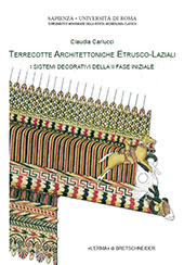 E-book, Terrecotte architettoniche etrusco-laziali : i sistemi decorativi della II fase iniziale, "L'Erma" di Bretschneider