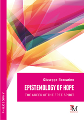 E-book, Epistemology of hope : the creed of the free spirit, Boscarino, Giuseppe, PM edizioni