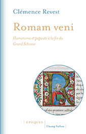 E-book, Romam veni : humanisme et papauté à la fin du Grand Schisme, Champ Vallon