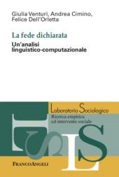 E-book, La fede dichiarata : un'analisi linguistico-computazionale, Venturi, Giulia, Franco Angeli