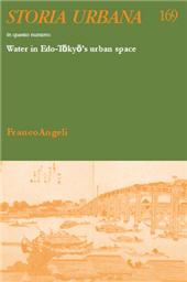 Article, Inventing Edo, Rethinking Edo-Tōkyō : Water and the City, Franco Angeli