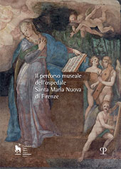 eBook, Il percorso museale dell'ospedale Santa Maria Nuova di Firenze, Polistampa