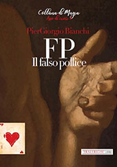 E-book, FP : il falso pollice, Bianchi, Piergiorgio, Tra le righe libri