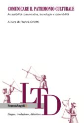 E-book, Comunicare il patrimonio culturale : accessibilità comunicativa, tecnologie e sostenibilità, Franco Angeli