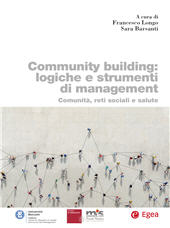 eBook, Community building : logiche e strumenti di management : comunità, reti sociali e salute, Egea