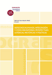 E-book, Derechos Humanos, integración y crisis migratorias : perspectivas jurídicas, históricas y políticas, Tirant lo Blanch