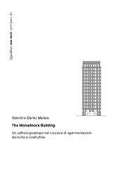 E-book, The Monadnock Building : un edificio-prototipo nel crocevia di sperimentazioni tecniche e costruttive, Quodlibet