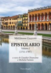 eBook, Epistolario : volume I : (1751-1797), Cesarotti, Melchiorre, Franco Angeli