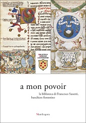 eBook, A mon povoir : la biblioteca di Francesco Sassetti, banchiere fiorentino, Mandragora