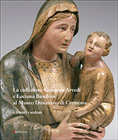 eBook, La collezione Giovanni Arvedi e Luciana Buschini al Museo Diocesano di Cremona, Mandragora
