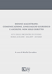 E-book, Donne magistrato : comunicazione, linguaggio giuridico e ascolto : non solo diritto : atti degli Incontri di studio, Roma 22.10.2018-20.6.2019-24.9.2020, Key editore