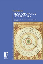 eBook, Tra notariato e letteratura : l'edizione critica del Cammino di Dante di ser Piero Bonaccorsi, Firenze University Press