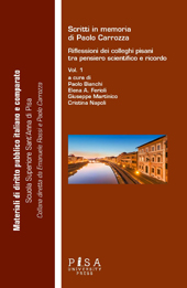 eBook, Scritti in memoria di Paolo Carrozza : riflessioni dei colleghi pisani tra pensiero scientifico e ricordo, Pisa University Press