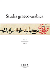 Fascículo, Studia graeco-arabica : 11, 2, 2021, Pisa University Press