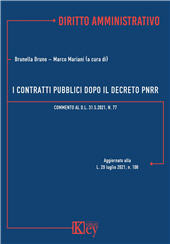E-book, I contratti pubblici dopo il Decreto PNRR : commento al D.L. 31.5.2021, n. 77 aggiornato alla L. 29.7.2021, n. 108, Key editore