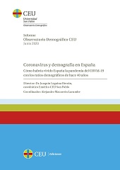 eBook, Coronavirus y demografía en España : cómo habría vivido España la pandemia del COVId-19 con los ratios demográficos de hace 40 años, CEU Ediciones