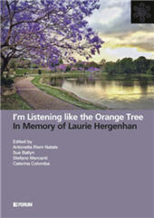 E-book, I'm listening like the orange tree : in memory of Laurie Hergenhan, Forum Edizioni