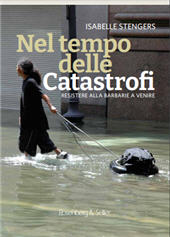 E-book, Nel tempo delle catastrofi : resistere alla barbarie a venire, Stengers, Isabelle, Rosenberg & Sellier