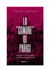 E-book, La "Comune" di Parigi : raccolta di otto conferenze, Labriola, Arturo, Rogas edizioni