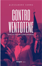 eBook, Contro Ventotene : cavallo di Troia dell'Europa neoliberale, Rogas edizioni