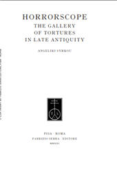 eBook, Horrorscope : the gallery of tortures in Late Antiquity, Fabrizio Serra editore