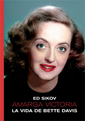 E-book, Amarga Victoria : la vida de Bette Davis, Sikov, Ed., Cult Books