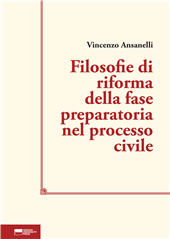 E-book, Filosofie di riforma della fase preparatoria nel processo civile, Genova University Press