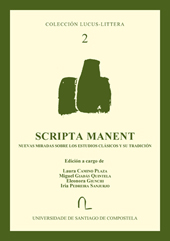 E-book, Scripta manent : nuevas miradas sobre los estudios clásicos y su tradición, Universidad de Santiago de Compostela